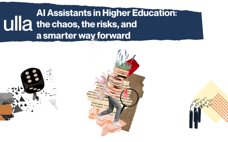 AI Assistants in Higher Education: the chaos, the risks, and a smarter way forward