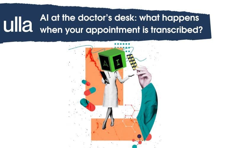 AI at the doctor’s desk: what happens when your appointment is transcribed?