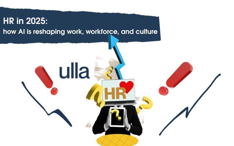 HR in 2025: how AI is reshaping work, workforce, and culture
